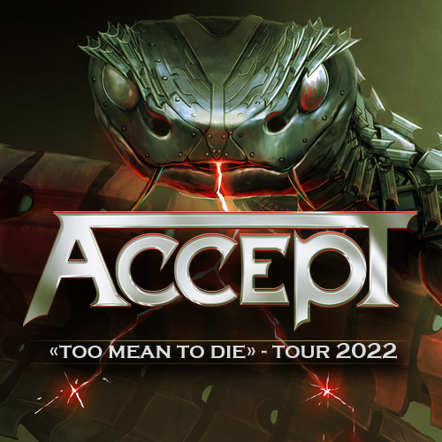 ACCEPT "TOO MEAN TO DIE" TOUR 2023